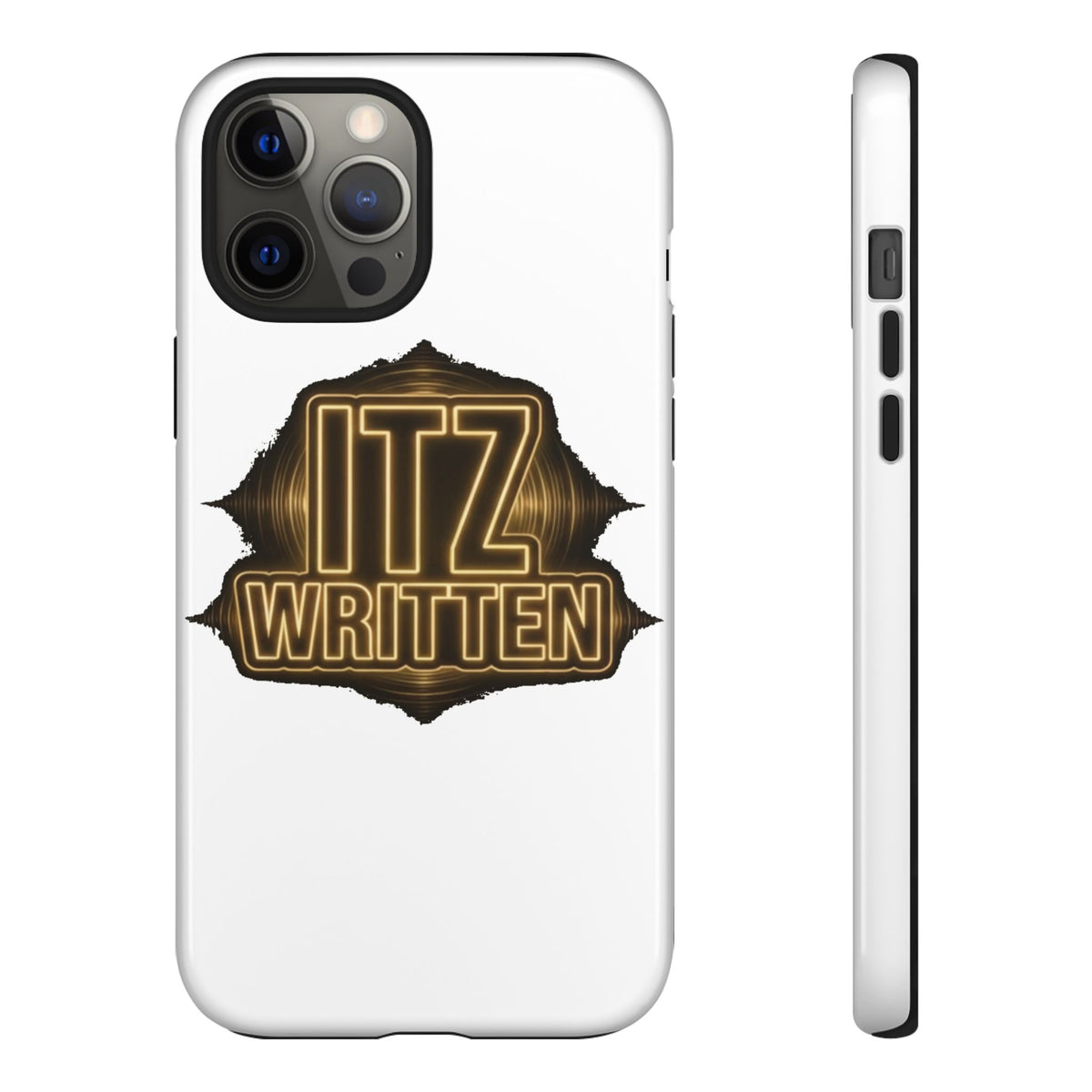 Phone Case — "Itz Written" Gold Emblem Tough Protective Case