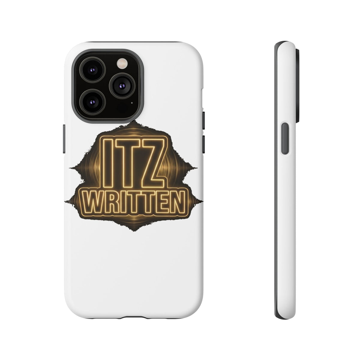 Phone Case — "Itz Written" Gold Emblem Tough Protective Case