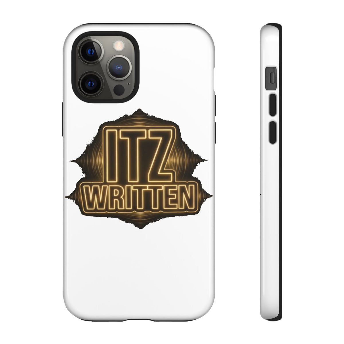 Phone Case — "Itz Written" Gold Emblem Tough Protective Case