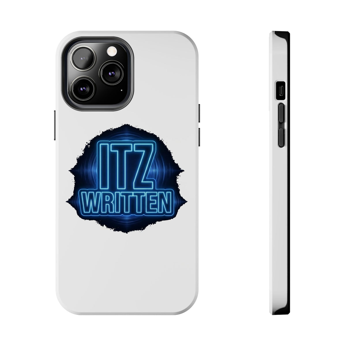 Tough Phone Case — "ITZ WRITTEN" Neon Logo Protective Cover