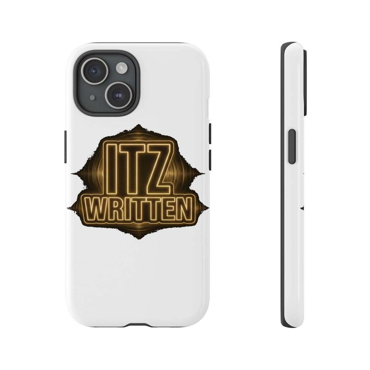 Phone Case — "Itz Written" Gold Emblem Tough Protective Case