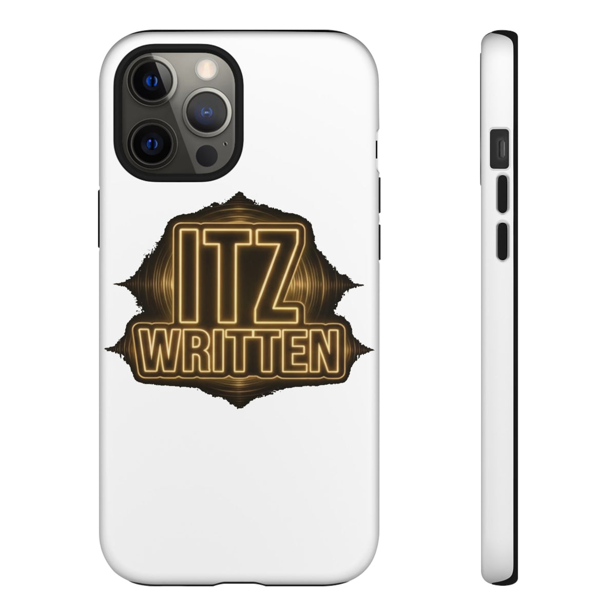 Phone Case — "Itz Written" Gold Emblem Tough Protective Case
