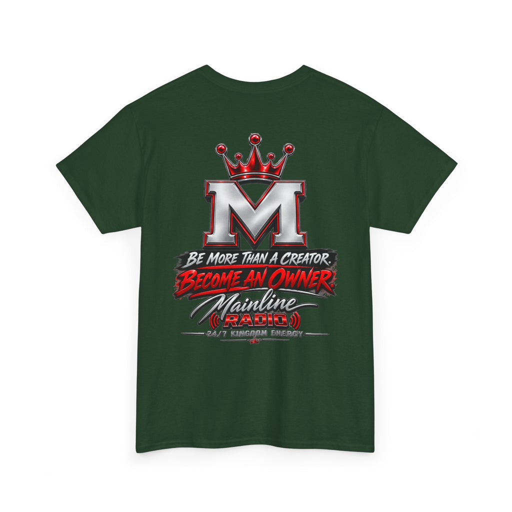 Mainline 'Become An Owner' Graphic Tee - Motivational Crown Streetwear