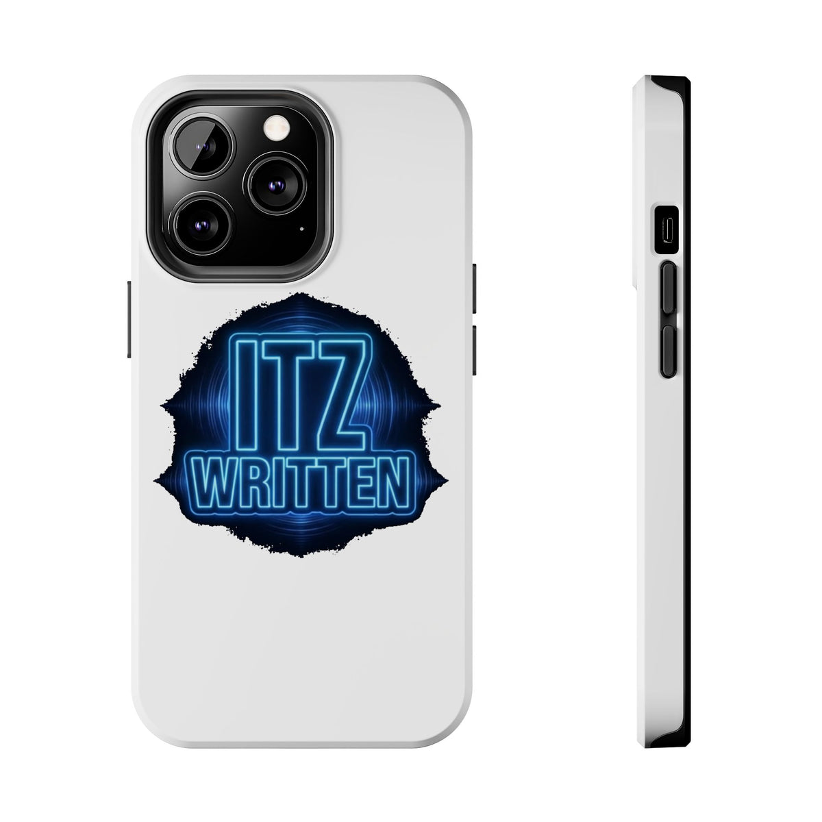 Tough Phone Case — "ITZ WRITTEN" Neon Logo Protective Cover