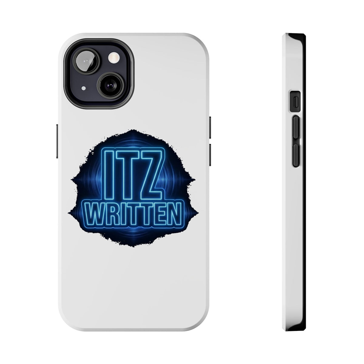 Tough Phone Case — "ITZ WRITTEN" Neon Logo Protective Cover