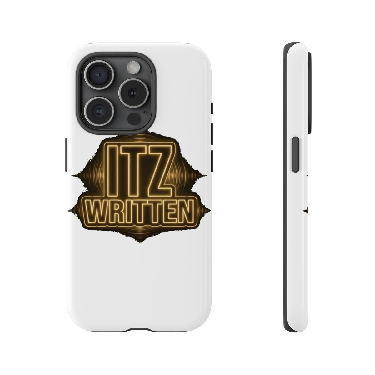Phone Case — "Itz Written" Gold Emblem Tough Protective Case