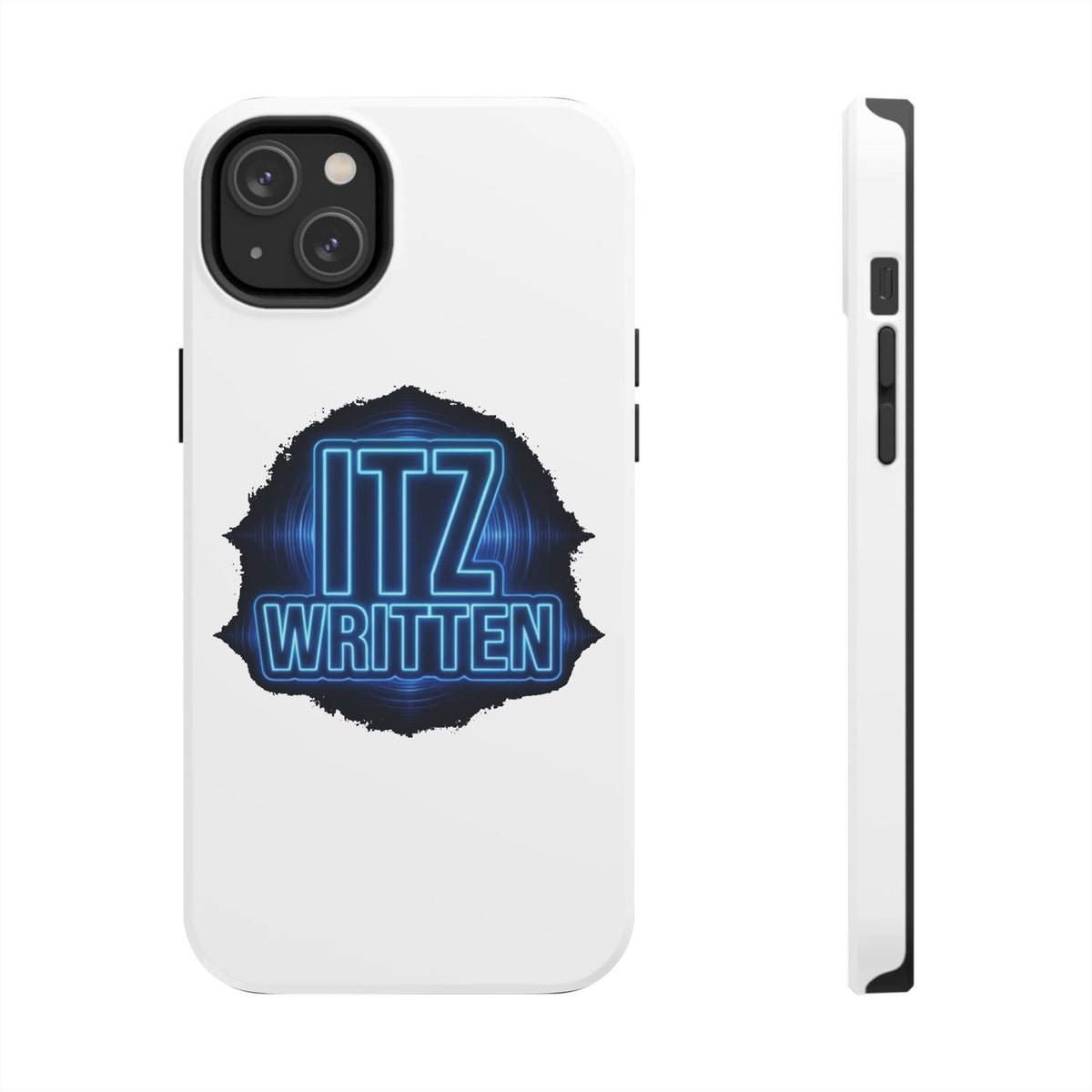 Tough Phone Case — "ITZ WRITTEN" Neon Logo Protective Cover