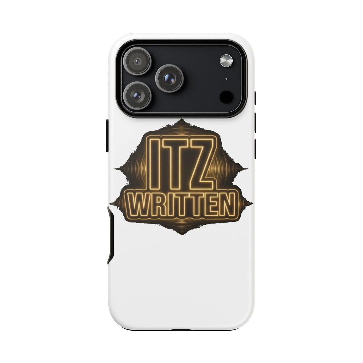 Phone Case — "Itz Written" Gold Emblem Tough Protective Case