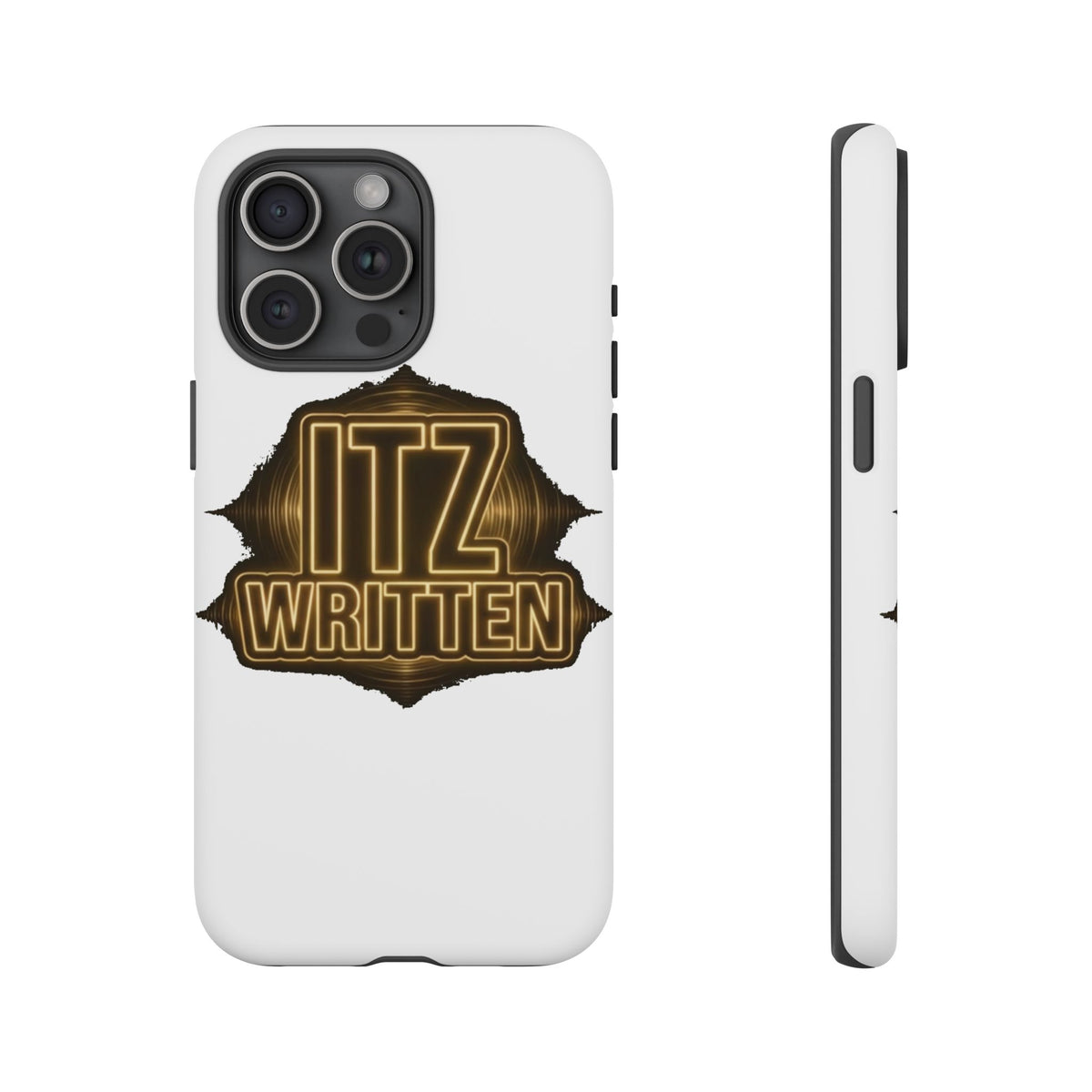 Phone Case — "Itz Written" Gold Emblem Tough Protective Case