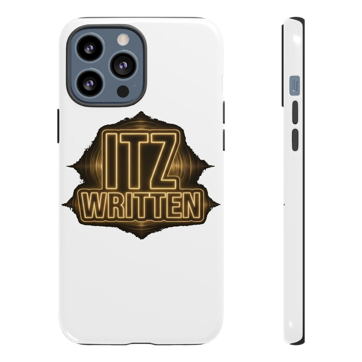 Phone Case — "Itz Written" Gold Emblem Tough Protective Case