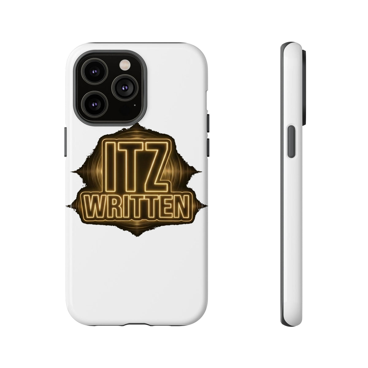 Phone Case — "Itz Written" Gold Emblem Tough Protective Case