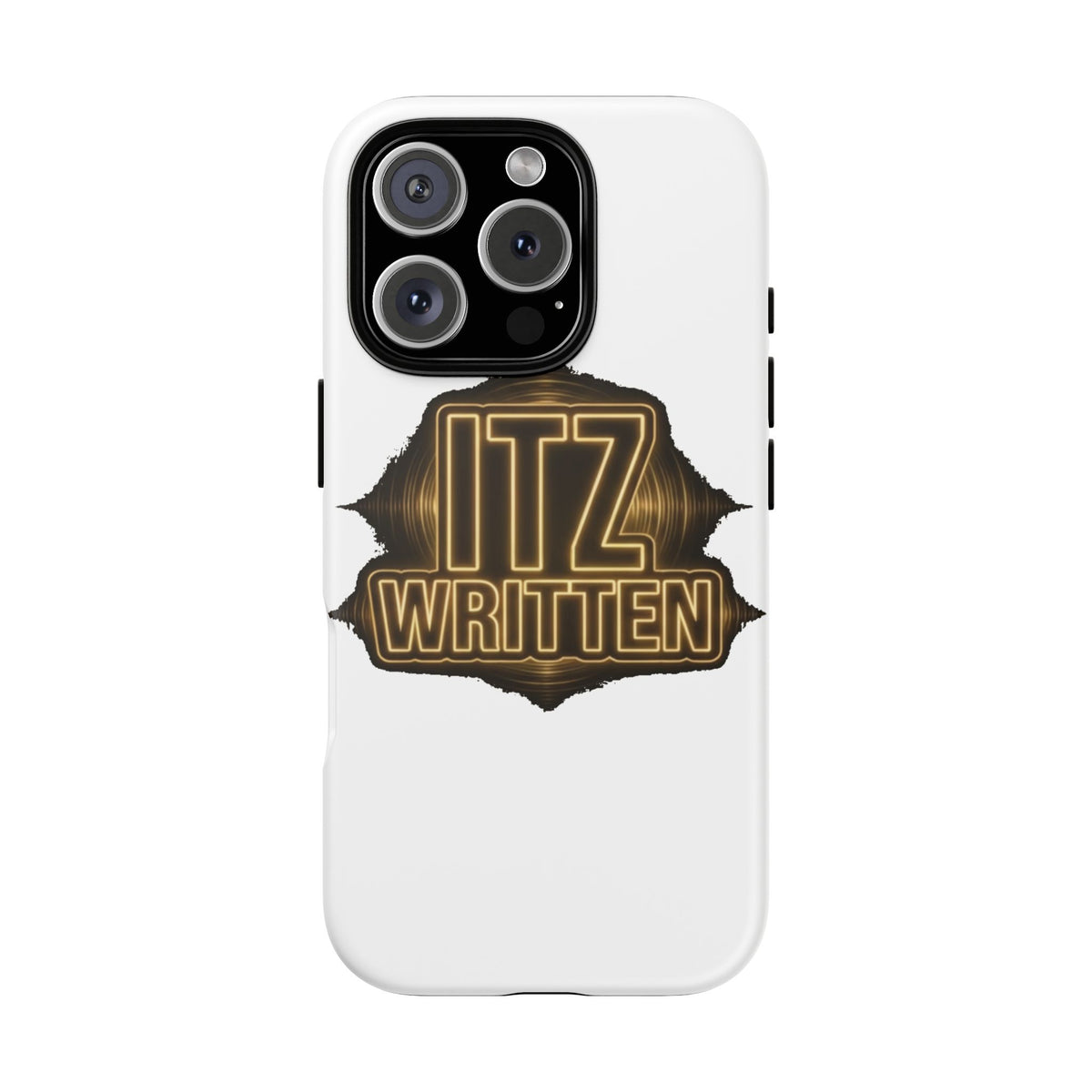 Phone Case — "Itz Written" Gold Emblem Tough Protective Case