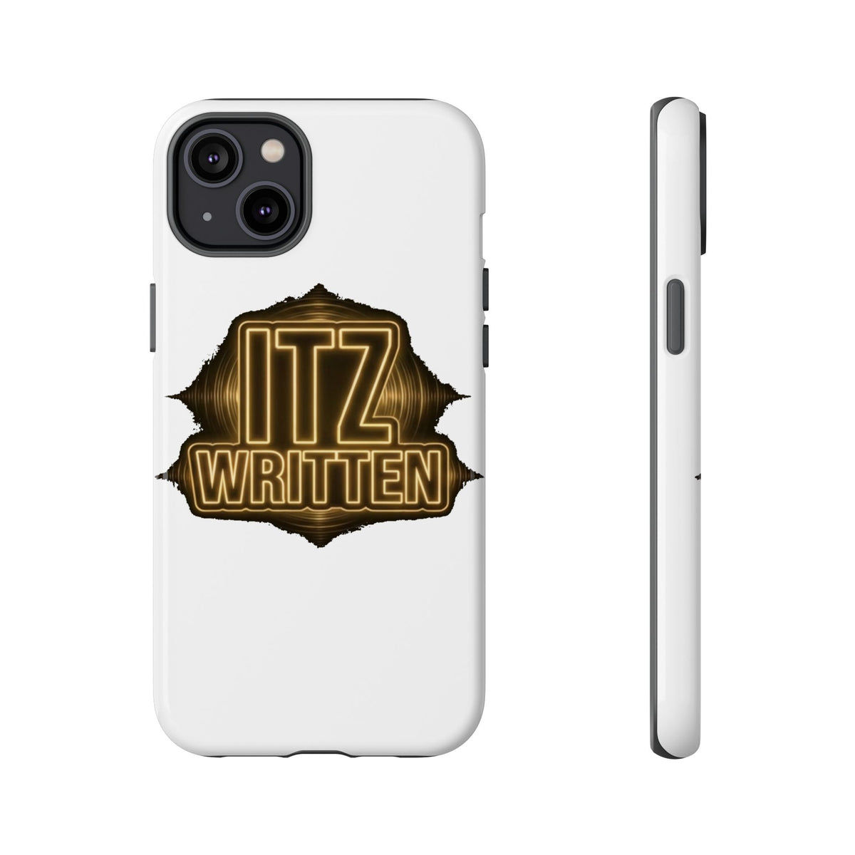 Phone Case — "Itz Written" Gold Emblem Tough Protective Case
