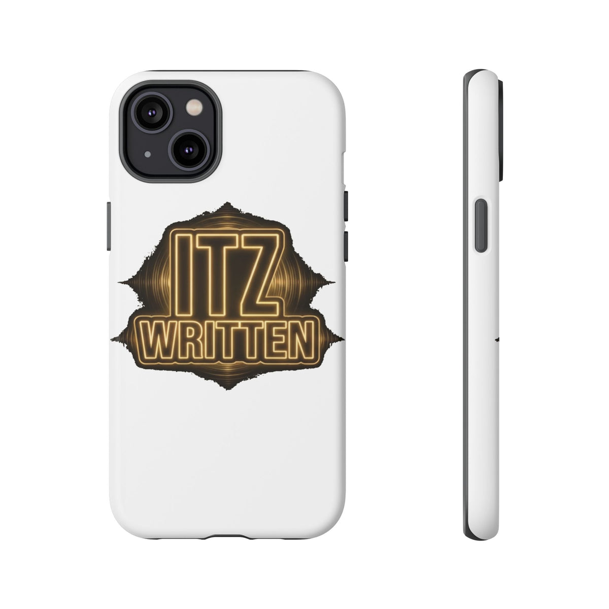 Phone Case — "Itz Written" Gold Emblem Tough Protective Case