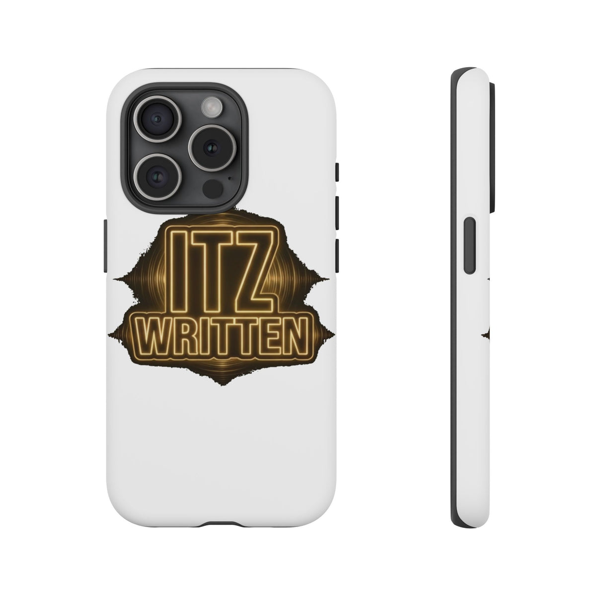 Phone Case — "Itz Written" Gold Emblem Tough Protective Case