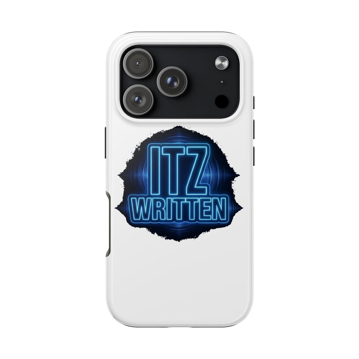 Tough Phone Case — "ITZ WRITTEN" Neon Logo Protective Cover